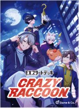 画像: ※予約商品　10月30日発売【未開封EXスタートデッキ】Crazy Raccoon【クロススターズ】